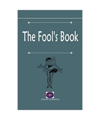 The Fool's Book, Danen, John