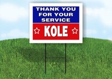 KOLE THANK YOU SERVICE 18 in x 24 in Yard Sign Road Sign with Stand