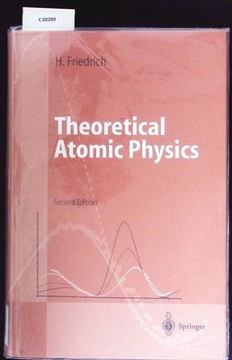 Theoretical atomic physics. With 7 tables 48 problems and complete solutions.