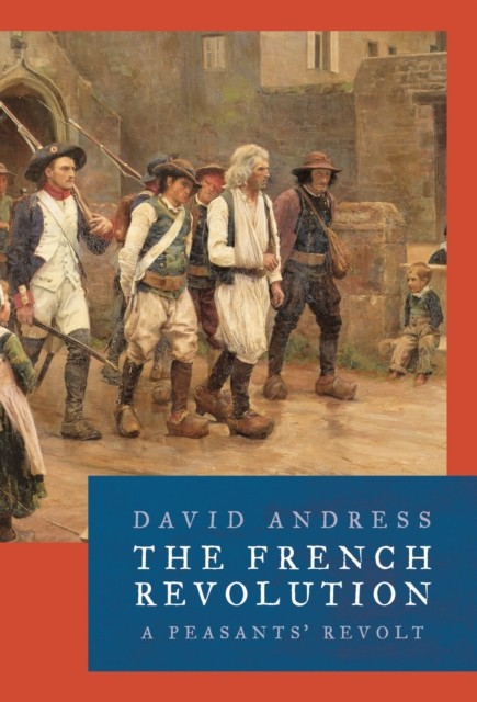 The French Revolution by Dr David Andress (Paperback Book)
