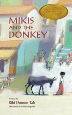 Mikis and the Donkey by Bibi Dumon Tak: New