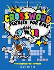 Crossword Puzzles for Kids Ages 9 to 12: 90 Crossword Easy Puzzl