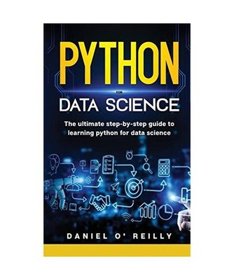 Python for data science: The ultimate step-by-step guide to learning python for 