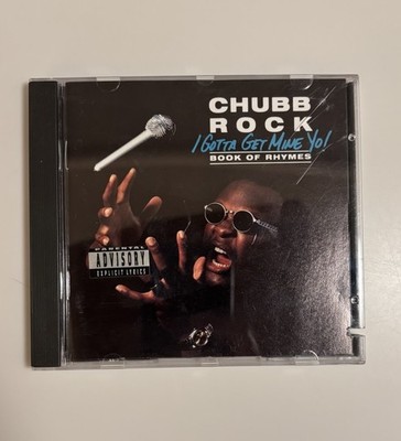 Chubb Rock I Gotta Get Mine Yo! CD Book of Rhymes Select Records 1992 Elektra