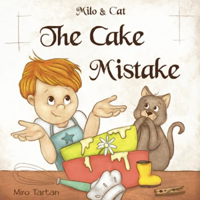 The Cake Mistake (Milo and Cat) - Paperback NEW Tartan, Miro 11/06/2023