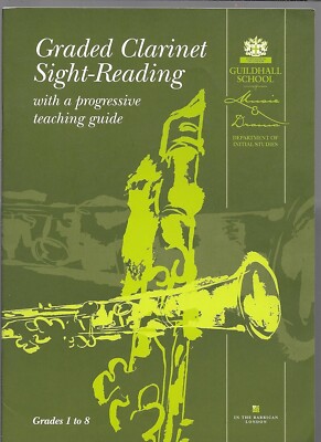 GRADED CLARINET SIGHT-READING WITH A PROGRESSIVE TEACHING GUID BOOK GUILDHALL