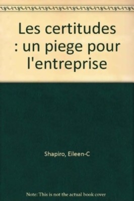 Die Gewissheiten: Eine Falle für den Eintritt... - Ec Shapiro - V2133874