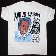 New! Mojo Nixon Hardcore Punk Rock Graphic Shirt Unisex S to 5XL AR001