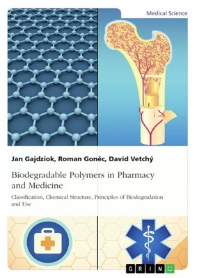 Jan Gajdziok (u. a.) | Biodegradable Polymers in Pharmacy and Medicine....