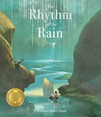 Grahame Baker-Smith The Rhythm of the Rain (Paperback) (UK IMPORT)