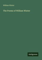 The Poems Of William Winter William Winter Taschenbuch Englisch 2025