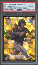PSA 10 2023 BOWMAN DRAFT SAPPHIRE EDITION SELECTIONS GOLD #7 DILLON HEAD RC/50