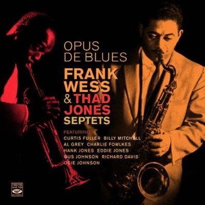 Frank Wess & Thad Jones: Opus De Blues + Bonus Tracks