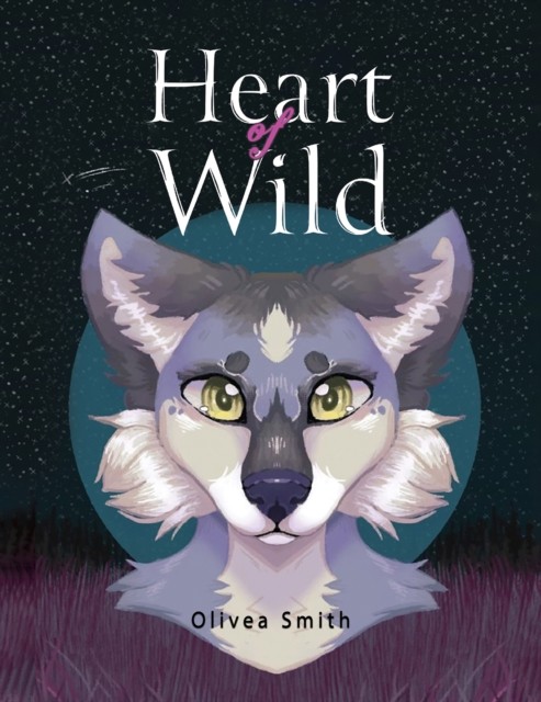 Heart of Wild by Olivea Smith (Paperback Book)