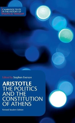 Aristotle: The Politics and the Constitution of Athens by  Ar... - 9780521482431