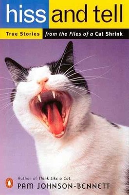 Hiss and Tell: True Stories - Paperback, by Pam Johnson-Bennett - Very Good j