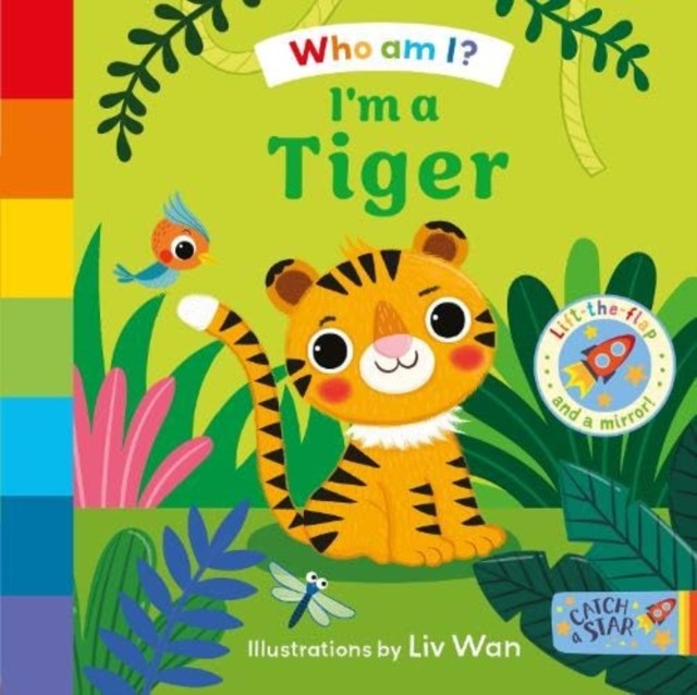 Who Am I? I'm a Tiger (Board book)
