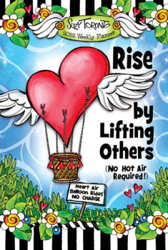 Rise by Lifting Others - Calendar By Suzy Toronto - GOOD | eBay