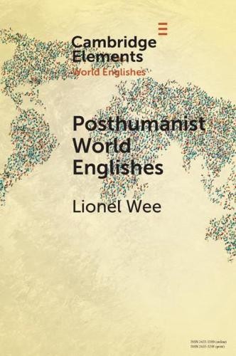 Posthumanist World Englishes - 9781108964906