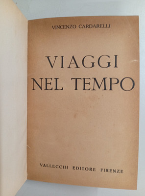 Vincenzo CARDARELLI Zeitreisen Vallecchi 1920 1. Auflage