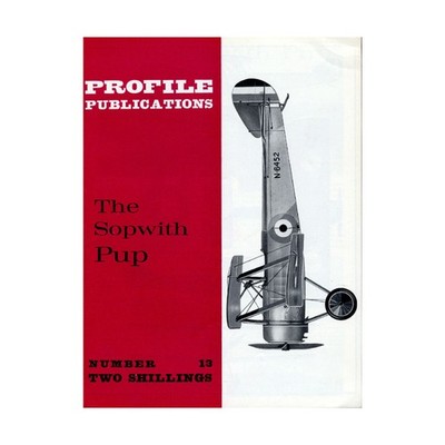 Profile Books Historical Magazine #13 - The Sopwith Pup VG+