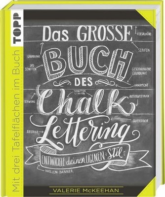 Das große Buch des Chalk-Lettering: Entwickle deinen Buch frechverlag GmbH