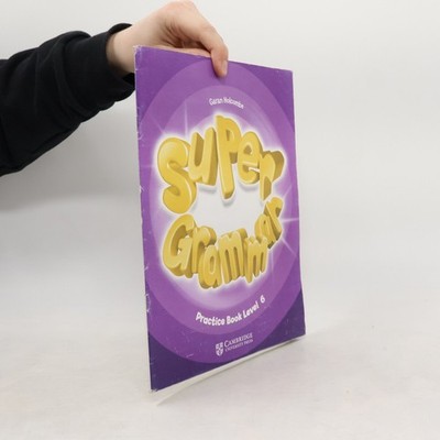 Super grammar. Practice Book Level 6  |  Garan Holcombe