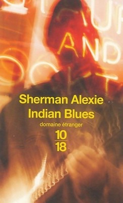 Indian Blues - Sherman Alexie - V2079760