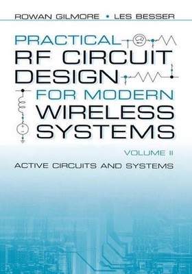 Les Besser Rowan G Practical RF Circuit Design for Modern Wireless S (Hardback)
