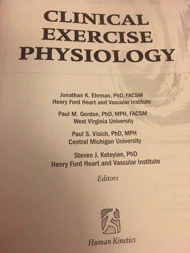 Clinical Exercise Physiology; JK Ehrman, PM Gordon; PS Visich; SJ Keteyian. NEW - Bild 3 von 4
