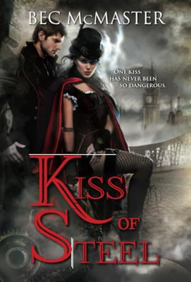Kiss of Steel by Bec McMaster 9781402270277 NEW Free UK Delivery