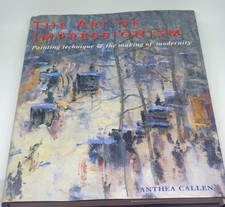 Art of Impressionism : Painting Technique and...