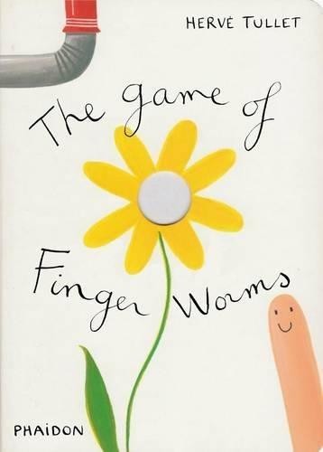 The Game of Finger Worms (Let's Play Games) - Tullet, Herv?