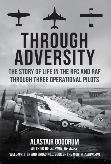 Through Adversity by Alastair Goodrum (Hardback Book)