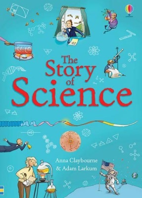 The Story of Science (Narrative Non Fiction),Anna Claybourne,Ada