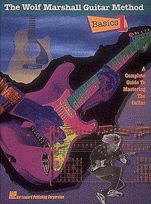 Basics 1 - The Wolf Marshall Guitar Method- paperback, Wolf Marshall, 0793516056