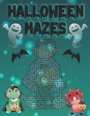 Halloween Mazes: Unique Simple Fun & Scary Activity Maze Book Guessing Game Prob
