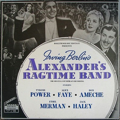 Irving Berlin - Alexander's Ragtime Band (The Original Soundtrack Recording) ...