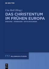 Uta Heil Das Christentum im fr&uuml;hen Europa (Hardback)