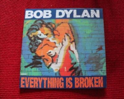 Everything is Broken BOB DYLAN 1989 Records Free UK P&P Value Guaranteed