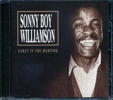 CD Sonny Boy Williamson - Early In The Morning