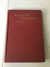 Gena of the Appalachians. Wallin, Clarence Monroe. 1910 HC, Rare 1st Edition