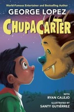 ChupaCarter - hardcover, 9780593465974, George Lopez