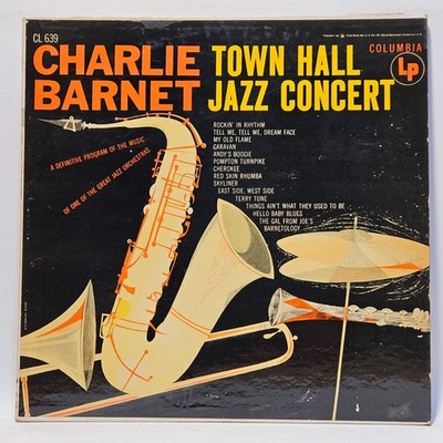 Charlie Barnet - Town Hall Jazz Concert - 1955 Jazz - EX - Ultrasonic Clean