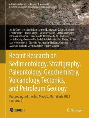 Recent Research on Sedimentology, Stratigraphy, Paleontology, Geochemistry, Volc