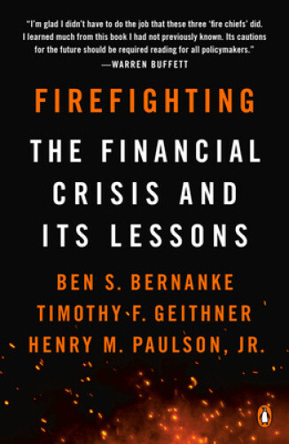 Thumbnail - Firefighting: The Financial Crisis And Its Lessons By Bernanke, Ben S.