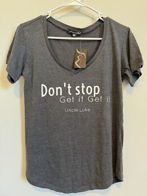 Don t Stop Get It Get It Uncle Luke Woman Empowerment  V Neck Gray Shirt Large