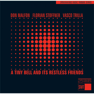 CD Don Malfon, Florian Stoffner, Vasco Trilla - A Tiny Bell and Its Restless Fri