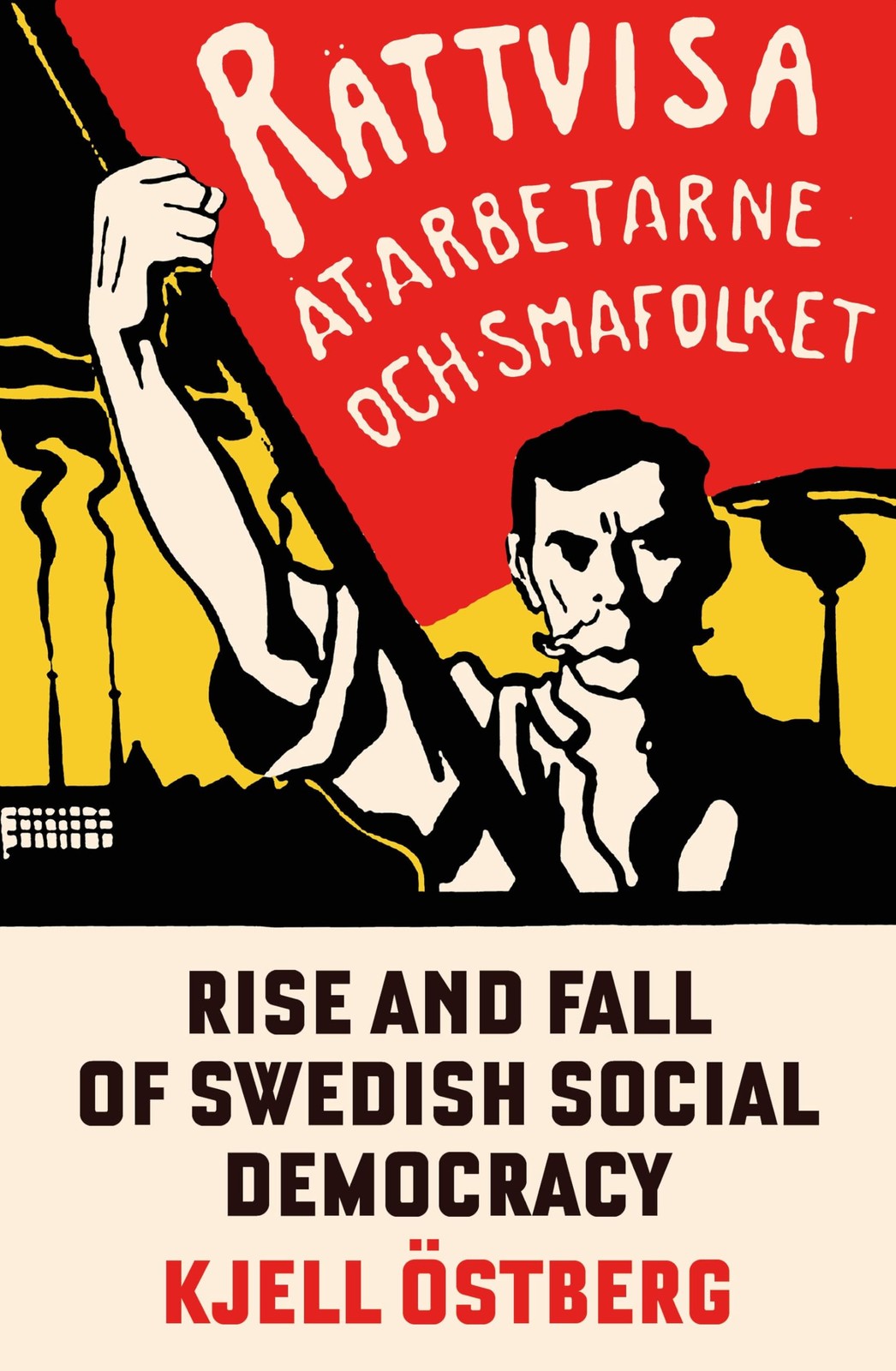 The Rise and Fall of Swedish Social Democracy by Kjell Ostberg (Paperback Book) - Image 6