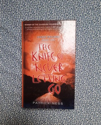 Patrick Ness - the Knife of Never Letting Go (Chaos Walking) Gebunden Englisch